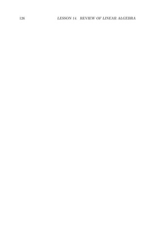 126 LESSON 14. REVIEW OF LINEAR ALGEBRA
 