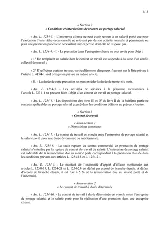 6/15
« Section 2
« Conditions et interdictions de recours au portage salarial
« Art. L. 1254-3. - L’entreprise cliente ne ...