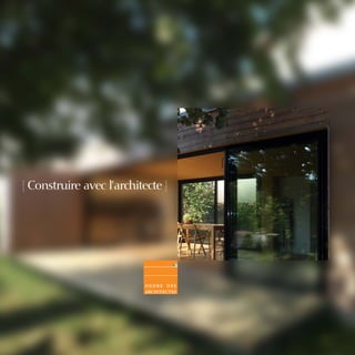 [ Construire avec l’architecte ]
 