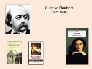Gustave Flaubert
(1821-1880)

 
