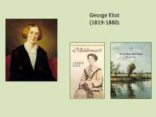 George Eliot
(1819-1880)

 