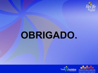 OBRIGADO. 