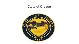State of Oregon
 