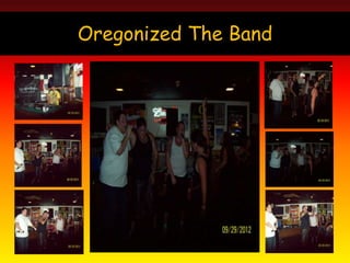 Oregonized The Band

 