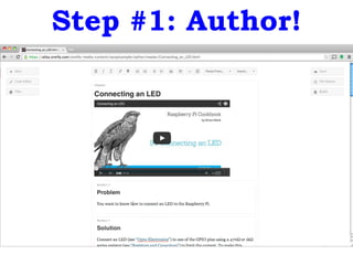 Step #1: Author!
 