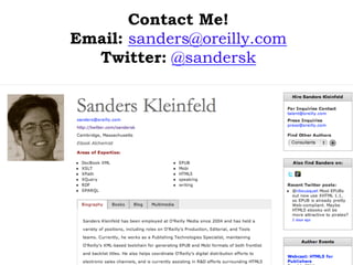 Contact Me!
Email: sanders@oreilly.com
Twitter: @sandersk
 