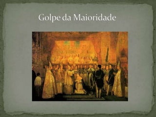               Golpe da Maioridade