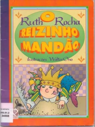 O reizinho mandao  ruth rocha