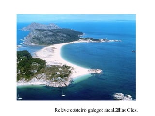 Releve costeiro galego: areal. Illas Cíes.128
 