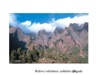 Releve volcánico: caldeira apagada38
 