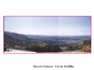 Macizo Galaico: Val de Maceda.79
 