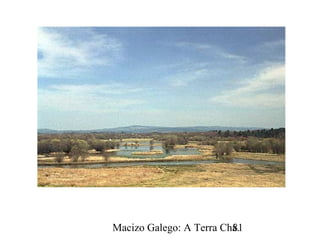 Macizo Galego: A Terra Chá.81
 