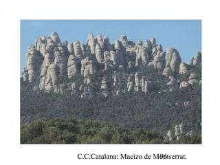 C.C.Catalana: Macizo de Montserrat.96
 