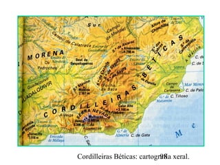 Cordilleiras Béticas: cartografía xeral.98
 