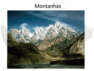 Montanhas
 