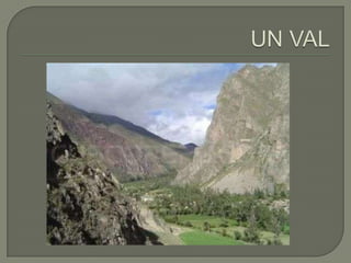 UN VAL