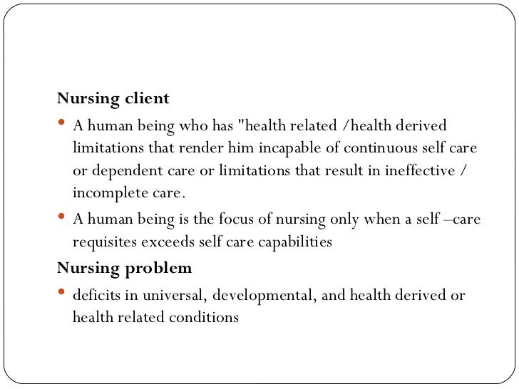 Self-Care Deficit Theory