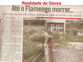 Realidade da Gávea 