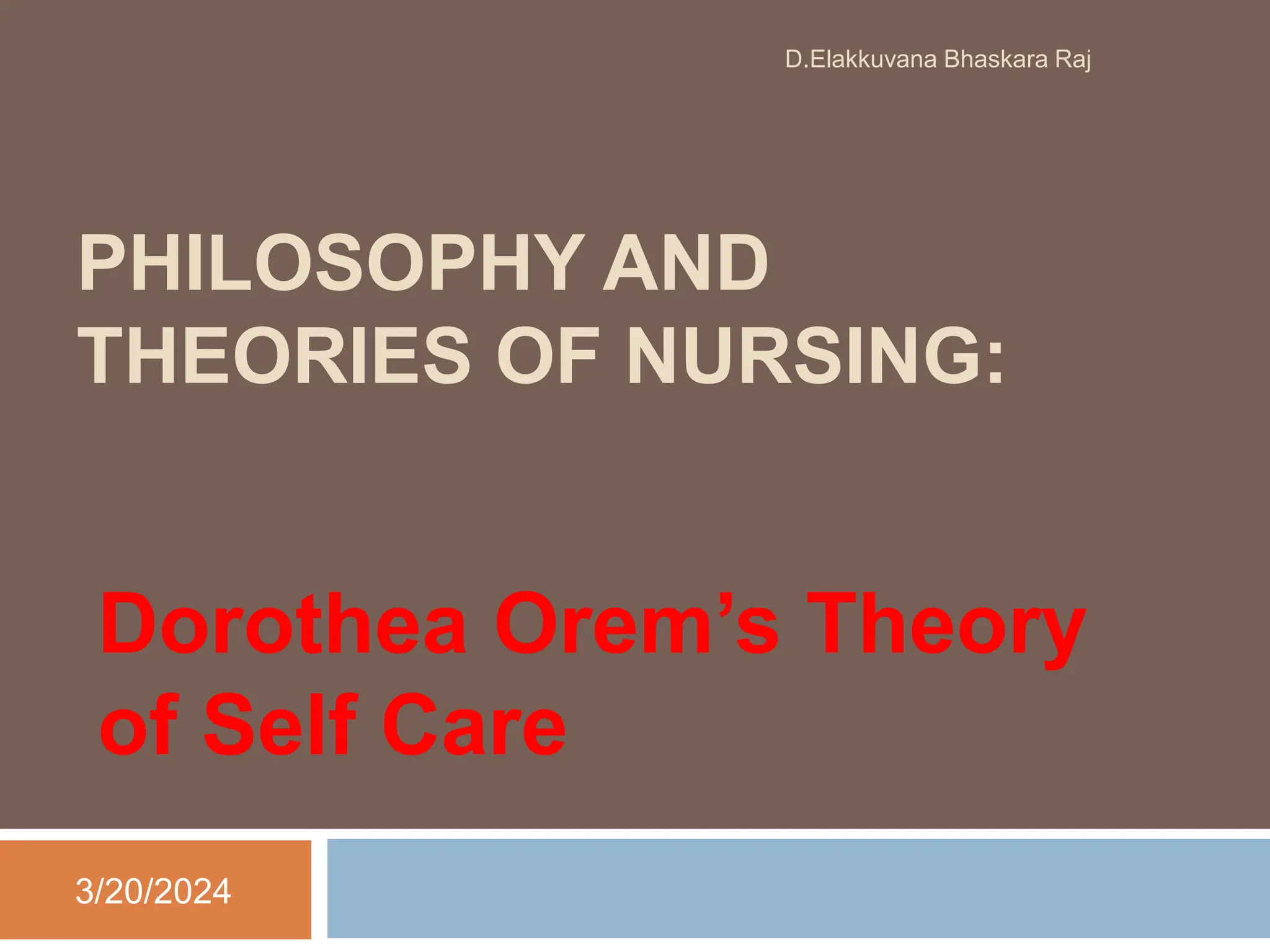 OREMS self care deficit THEORY for nursing students PPT