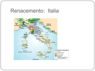Renacemento: Italia
 