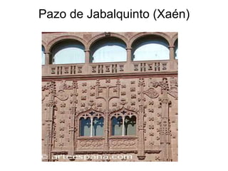 Pazo de Jabalquinto (Xaén)

 