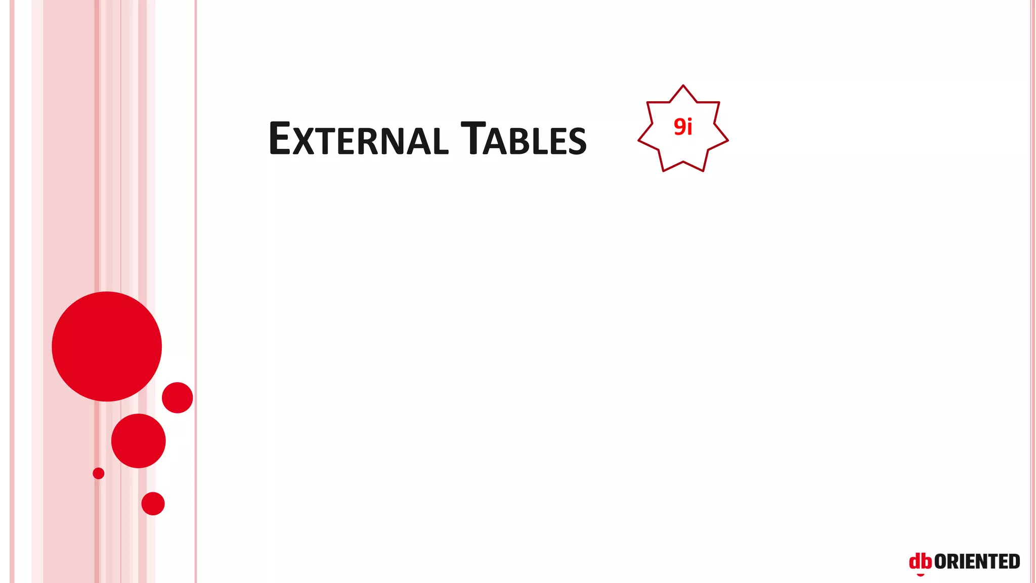 EXTERNAL TABLES 9i
 
