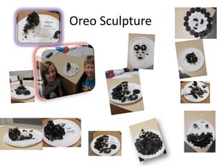 Oreo Sculpture