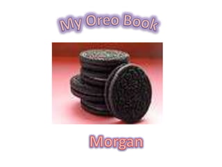 My Oreo Book Morgan 