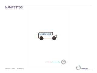 MANIFESTOS
CREATIVE | OREO | 19 JULY 2013
 