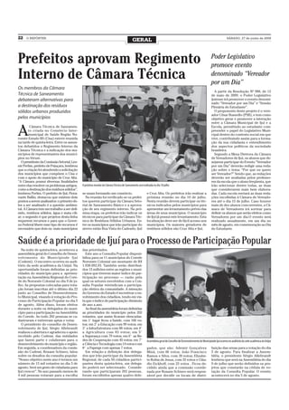 22   O REPÓRTER
                                                                                           GERAL                                                                                  SÁBADO, 27 de junho de 2009




Prefeitos aprovam Regimento                                                                                                                                         Poder Legislativo
                                                                                                                                                                    promove evento
Interno de Câmara Técnica                                                                                                                                           denominado “Vereador
                                                                                                                                                                    por um Dia”
Os membros da Câmara
                                                                                                                                                                       A partir da Resolução Nº 988, de 12
Técnica de Saneamento                                                                                                                                               de maio de 2009, o Poder Legislativo
debateram alternativas para                                                                                                                                         ijuiense irá promover o evento denomi-
                                                                                                                                                                    nado “Vereador por um Dia” e “Sessão
a destinação dos resíduos                                                                                                                                           Plenária do Estudante”.
sólidos urbanos produzidos                                                                                                                                             O proponente deste projeto é o vere-
                                                                                                                                                                    ador César Busnello (PSB), e tem como
pelos municípios                                                                                                                                                    objetivo gerar e promover a interação
                                                                                                                                                                    entre a Câmara Municipal de Ijuí e a


A
         Câmara Técnica de Saneamen-                                                                                                                                Escola, permitindo ao estudante com-
        to criada no Consórcio Inter-                                                                                                                               preender o papel do Legislativo Muni-
        municipal de Saúde Região No-                                                                                                                               cipal dentro do contexto social em que
roeste Estado RS (Cisa) esteve reunida                                                                                                                              vive, contribuindo assim para a forma-
na tarde de quinta-feira. Entre os assun-                                                                                                                           ção da sua cidadania e entendimento
tos debatidos o Regimento Interno da                                                                                                                                dos aspectos políticos da sociedade
Câmara Técnica e a indicação dos mu-                                                                                                                                brasileira.
nicípios de representantes dos municí-                                                                                                                                 Segundo a Mesa Diretora da Câmara
pios no fórum.                                                                                                                                                      de Vereadores de Ijuí, os alunos que de-
  O presidente da Comissão Setorial, Leo-                                                                                                                           sejarem participar do Evento “Vereador
nir Perlim, prefeito de Pejuçara, lembrou                                                                                                                           por um Dia” deverão redigir uma reda-
que a criação foi atendendo a solicitação                                                                                                                           ção sobre o tema: “Por que eu quero
dos municípios que compõem o Cisa e                                                                                                                                 ser Vereador?” Sendo que, as redações
com o apoio do município de Cruz Alta.                                                                                                                              deverão ser avaliadas pelos professo-
“A Câmara possui diversas finalidades                                                                                                                               res da escola que o aluno freqüenta, que
entre elas resolver os problemas antigos,    A próxima reunião da Câmara Técnica de Saneamento será realizada no dia 10 julho                                       irão selecionar dentre todas, as duas
como a destinação dos resíduos sólidos”,                                                                                                                            que considerarem mais bem elabora-
lembrou Perlim. O prefeito de Ijuí, Fiora-   se unam formando um consórcio.                             e Cruz Alta. Os prefeitos irão realizar a                   das. Cada escola enviará as duas reda-
vante Ballin, destacou que existem dois        Na reunião foi verificado se os prefei-                  próxima reunião no dia 10 de julho.                         ções escolhidas à Câmara de Vereado-
pontos a serem analisados: o primeiro de-    tos querem participar da Câmara Seto-                      Nesta reunião devem participar os téc-                      res até o dia 15 de julho. Caso houver
les a ser analisado é a questão ambien-      rial de Saneamento Básico e a aprova-                      nicos indicados pelos municípios para                       mais de dez alunos concorrentes, a Câ-
tal. A Câmara tem um trabalho a ser defi-    ção de seu regimento interno. Na pró-                      apresentar um levantamento prévio das                       mara de Vereadores irá sortear para
nido, resíduos sólidos, água e mata cili-    xima etapa, os prefeitos irão indicar os                   áreas de seus municípios. O município                       definir os alunos que serão eleitos como
ar; o segundo é que projetos desta linha     técnicos para participar da Câmara Téc-                    de Ijuí já possui este levantamento. Esta                   Vereadores por um dia.O evento será
requerem recursos e para que o Gover-        nica de Resíduos Sólidos Urbanos. En-                      localização deve ser de fácil acesso aos                    realizado anualmente, em um dia no
no Federal libere esse tipo de recursos é    tre os municípios que irão participar do                   municípios. Os maiores geradores de                         mês de agosto, em comemoração ao Dia
necessário que dois ou mais municípios       aterro estão Boa Vista do Cadeado, Ijuí                    resíduos sólidos são Cruz Alta e Ijuí.                      do Estudante.



Saúde é a prioridade de Ijuí para o Processo de Participação Popular
   Na noite de quinta-feira, aconteceu a     das prioridades.
assembleia geral do Conselho de Desen-         Este ano a Consulta Popular disponi-
volvimento do Municípiode Ijuí               biliza para os 11 municípios do Corede
(Codemi). O encontro ocorreu no audi-        Noroeste Colonial um montante de R$
tório da sede acadêmica da Unijuí. Na        1.938.092,93. Também serão distribuí-
oportunidade foram definidas as prio-        dos 15 milhões entre as regiões e muni-
ridades do município para a apresen-         cípios que tiverem maior índice de par-
tação na Assembleia Regional do Core-        ticipação no processo — razão pela
de do Noroeste Colonial no dia 9 de ju-      qual os setores envolvidos com a Con-
lho. As propostas colocadas para vota-       sulta Popular reivindicam a participa-
ção foram inscritas até o último dia 22      ção efetiva da comunidade. A intenção
junto ao Conselho de Desenvolvimen-          do Governo do Estado é incentivar o en-
to Municipal, visando à votação do Pro-      volvimento dos cidadãos, tendo em vis-
cesso de Participação Popular no dia 5       ta que o índice de participação diminuiu
de agosto. Além disso, foram eleitos         de ano a ano.
durante a noite os delegados do muni-          Ao final da assembleia foram definidas
cípio para a participação na Assembléia      as prioridades do município pelos 202
do Corede. Ao todo 202 pessoas se ca-        votantes, que assim ficaram elencadas:
dastraram e estiveram aptas e votar.         em 1° lugar ficou a Saúde, com 160 vo-
   O presidente do conselho de Desen-        tos; em 2° a Educação com 99 votos; em
volvimento de Ijuí, Sérgio Allebrandt        3° a Infra-Estrutura com 88 votos; em 4°
realizou a abertura e agradeceu o apoio      a Agricultura com 83 votos; em 5°
recebido pelo Codemi, das entidades          a Segurança com 79 votos; em 6° as Re-
que fazem parte e colaboram para o           des de Cooperação com 45 votos; em 7°                      Assembleia geral do Conselho de Desenvolvimento do Municípiode Ijuí ocorreu no auditório da sede acadêmica da Unijuí
desenvolvimento do município e região.       a Ciência e Tecnologia com 14 votos e em
Em seguida, a coordenadora da comis-         8° a Fapergs com apenas 7 votos.                           gados, que são: Ademir Gonçalves                            buição das urnas para a votação do dia
são do Codemi, Rosane Schiavo, falou           Em relação a definição dos delega-                       Miná, com 48 votos; João Francisco                          5 de agosto. Para finalizar a Assem-
sobre os desafios da consulta popular.       dos que irão participar da Assembleia                      Ramos e Silva, com 39 votos; Elizabe-                       bléia, o presidente Sérgio Allebrandt
“Nosso objetivo neste ano é termos um        Regional, de cada 50 cidadãos partici-                     te Rolim de Jesus, com 35 votos e Cláu-                     lembrou que será na Assembleia do dia
número de 15 mil votantes no dia 5 de        pantes desta quinta-feira, um delega-                      dio Eickhoff, com 25 votos . Ficou de-                      9 de julho que serão definidos os pro-
agosto. Será um gesto de cidadania para      do poderá ser selecionado. Conside-                        cidido ainda que a comissão coorde-                         jetos que constarão na cédula de vo-
Ijuí crescer”. No ano passado menos de       rando que participaram 202 pessoas,                        nada por Rosane Schiavo será respon-                        tação da Consulta Popular. O evento
4 mil pessoas votaram para a escolha         foram escolhidos apenas quatro dele-                       sável por decidir os locais de distri-                      acontecerá no dia 5 de agosto.
 