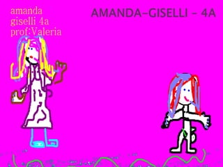 AMANDA-GISELLI – 4A