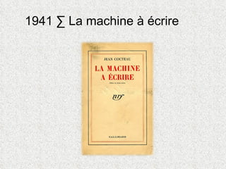 1941 · La machine à écrire 