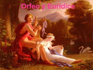 Orfeo y Eurídice 