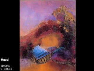Head Oredon s. XIX-XX 