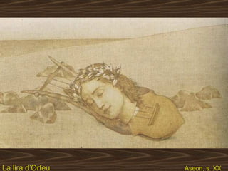 La lira d’Orfeu   Aseon, s. XX 