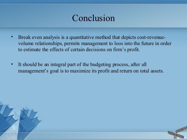Break Even Analysis
