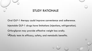 Orforglipron: Oral GLP-1 Agonist for Effective Obesity Treatment and Metabolic Benefits