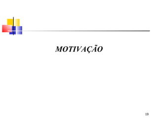MOTIVAÇÃO 