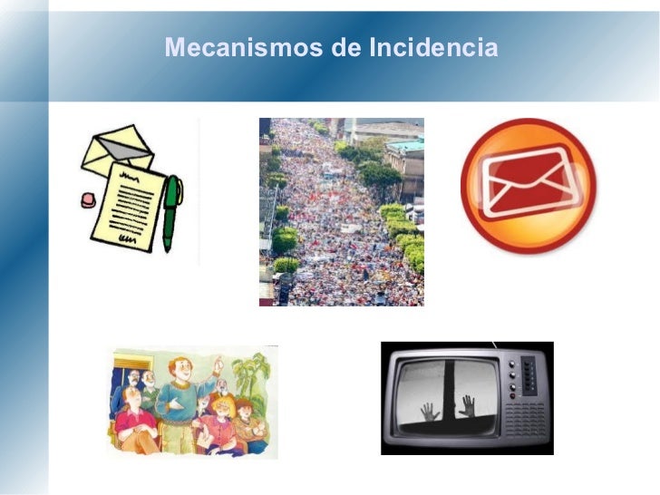 Resultado de imagen para mecanismos de incidencia