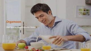 Diet Snacks Manufacturer Korea
Orgamoon
 