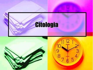 Citologia  