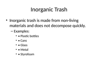 Organic_and_Inorganic_Trash_PPT.pptx or 6 grade elementar | PPTX