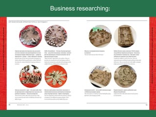 Business researching:
 