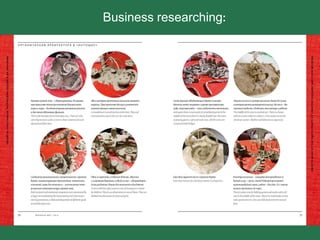 Business researching:
 