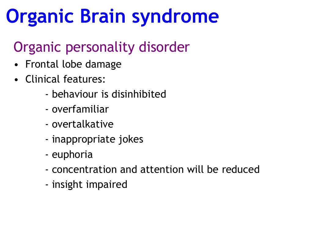 Organic brain syndrome