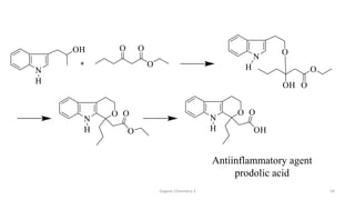Organic Chemistry 3 54
Antiinflammatory agent
prodolic acid
 