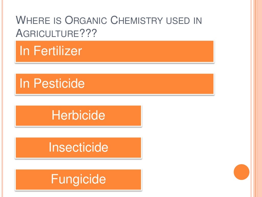 Organic chemistry in agriculture