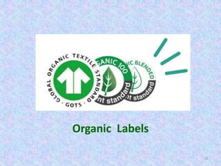 Organic Labels
16
 