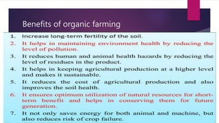 Benefits of organic farming
 