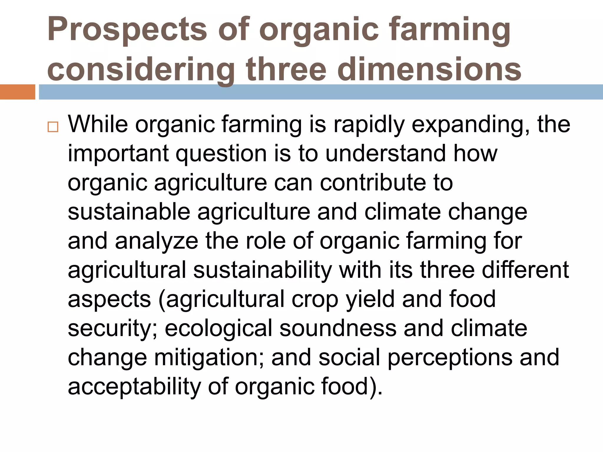 Organic farming for sustainable agriculture in the era | PPTX